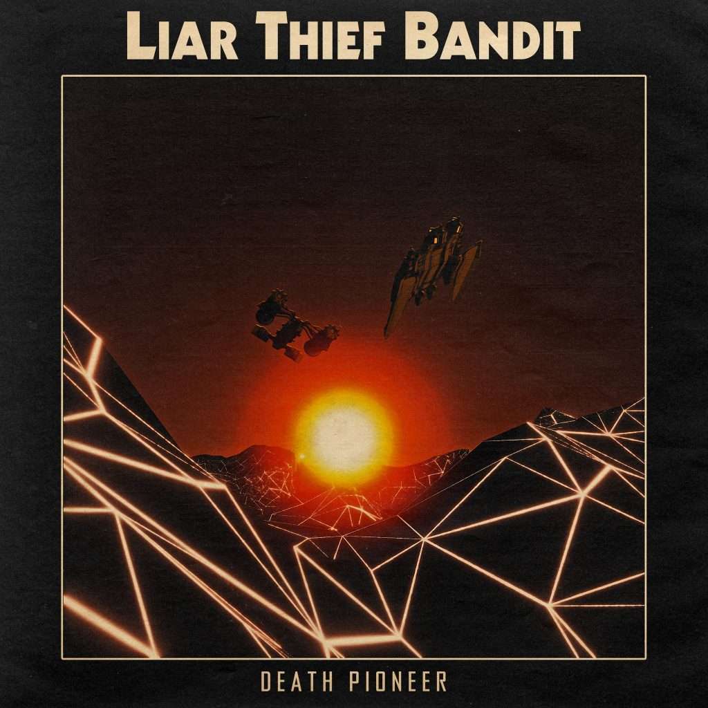 Liar Thief Bandit